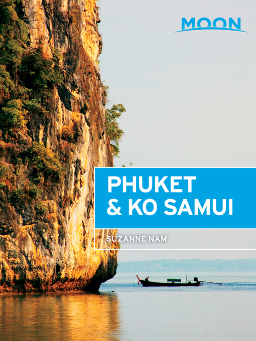 Title details for Moon Phuket & Ko Samui by Suzanne Nam - Available
